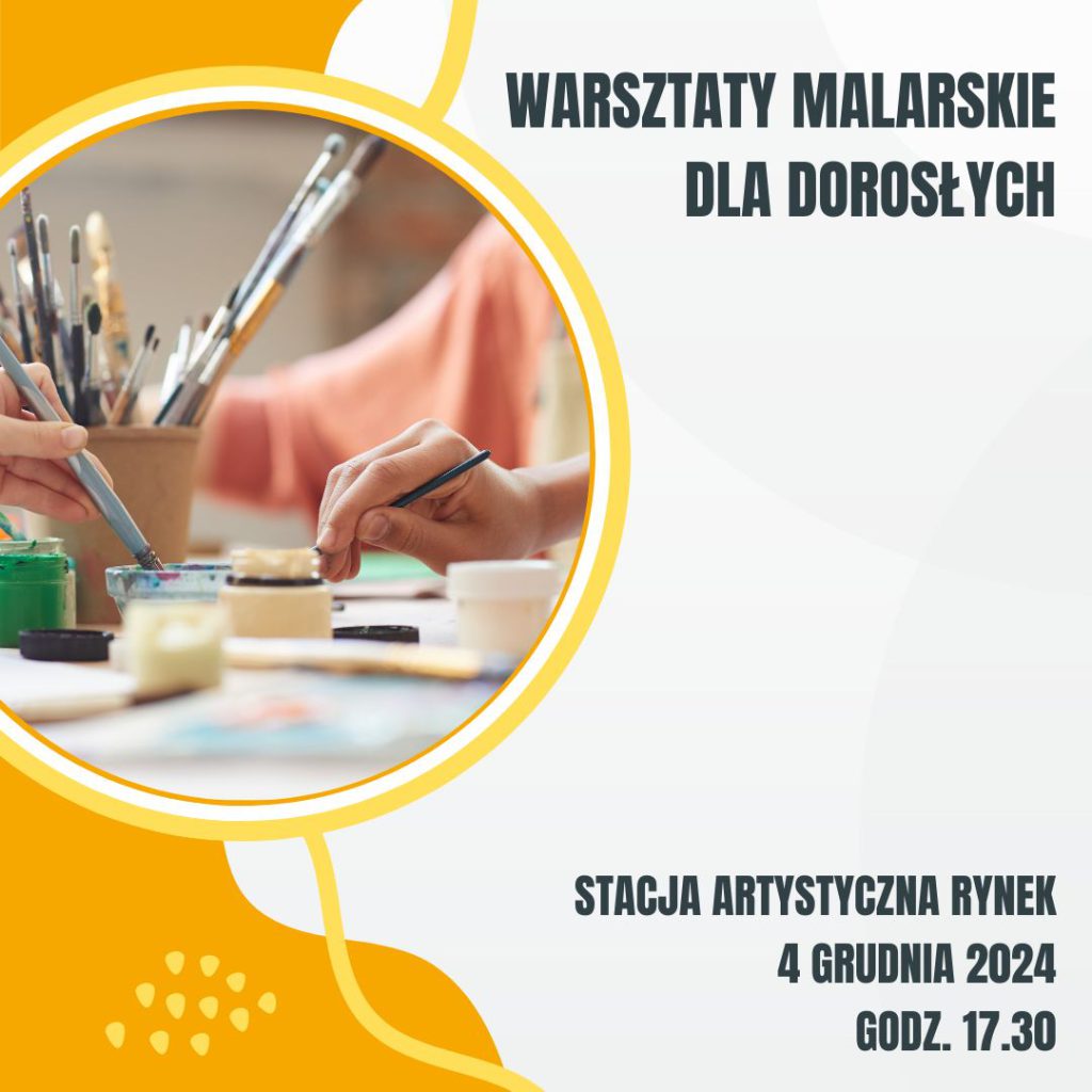 2024.12.04 Warsztaty malarskie dla dorosłych