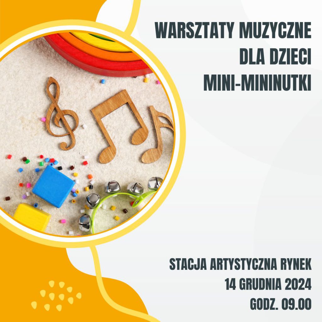 2024.12.14 Warsztaty muzyczne dla dzieci: Mini-mininutki