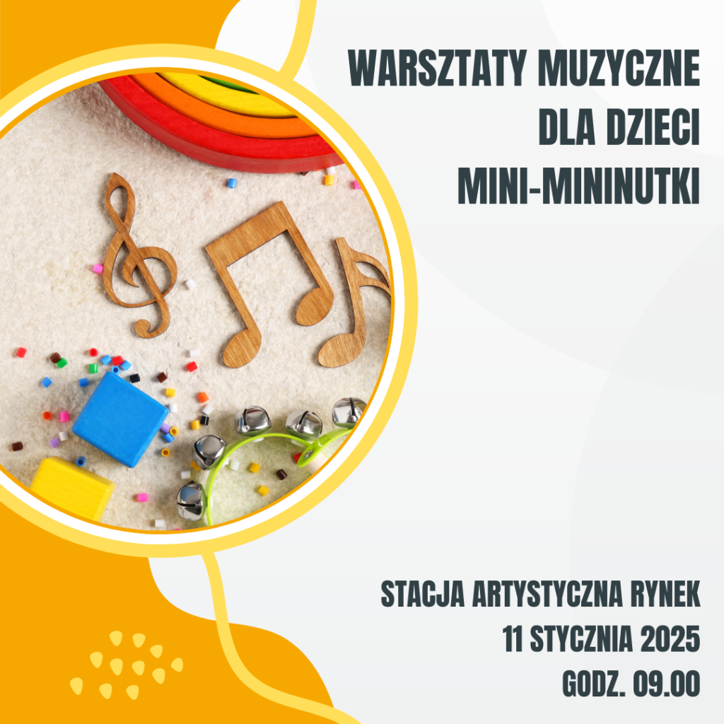 2025.01.11 Warsztaty muzyczne dla dzieci: Mini-mininutki