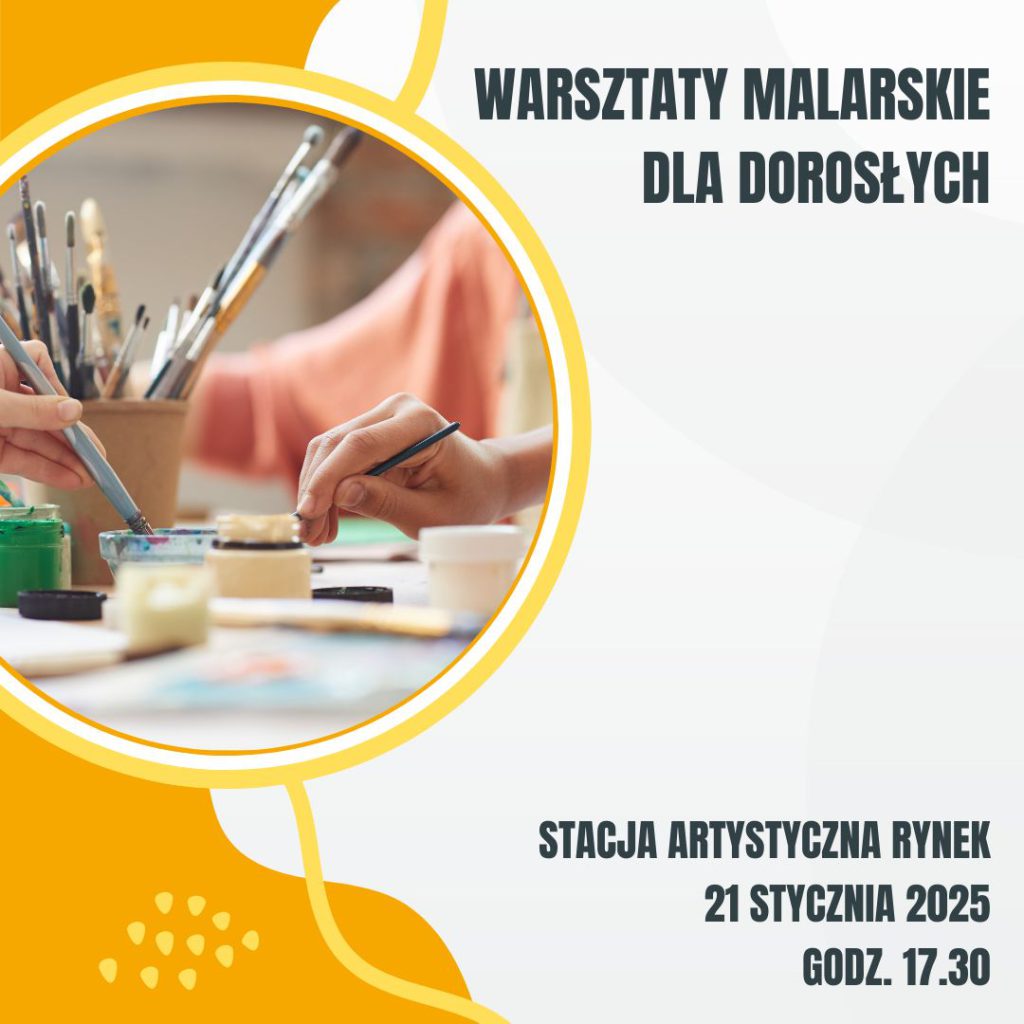 2025.01.21 Warsztaty malarskie dla dorosłych