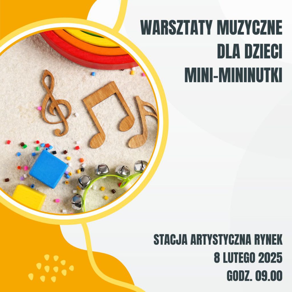 2025.02.08 Warsztaty muzyczne dla dzieci: Mini-mininutki