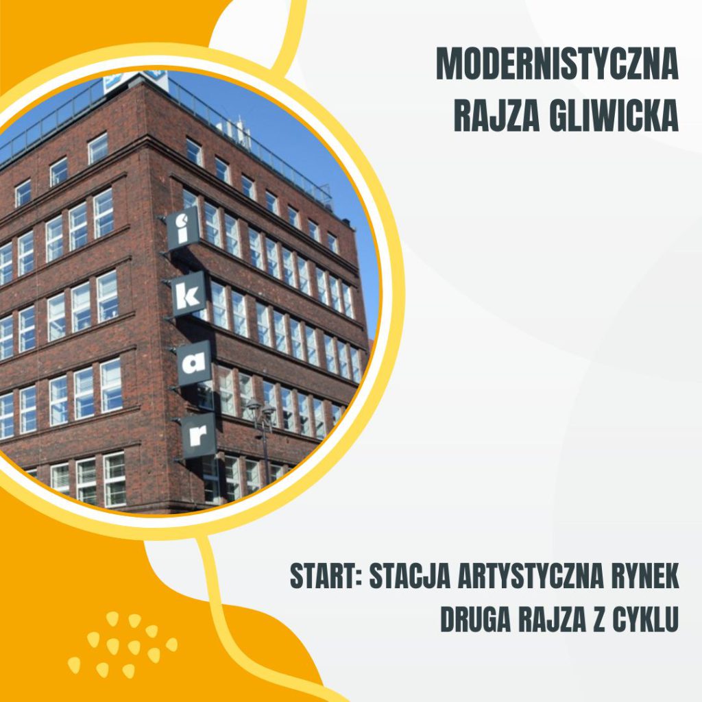 Modernistyczna Rajza Gliwicka